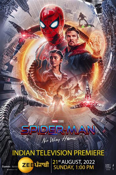 Finally, tonight at 1 PM on Zee Punjabi, the Punjabi dub of the Hollywood  blockbuster Spiderman: No Way Home will premiere on its Indian Television  Premiere.